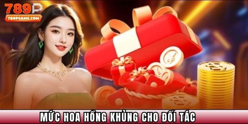 Mức hoa hồng khủng cho đối tác chăm chỉ
