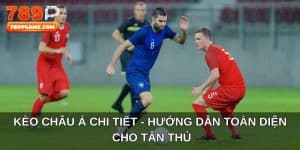 kèo châu Á chi tiết