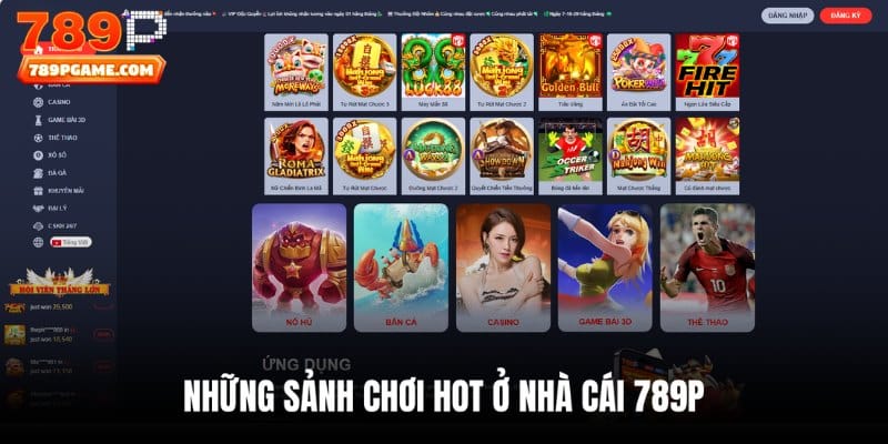 Khám phá những sảnh game hấp dẫn tại 789P