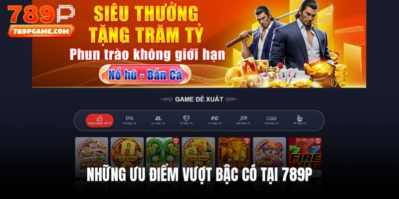Tập hợp lý do chính 789P được yêu thích nhiều