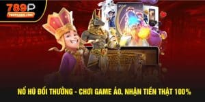 Nổ hũ đổi thưởng