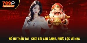 Nổ Hũ Thần Tài