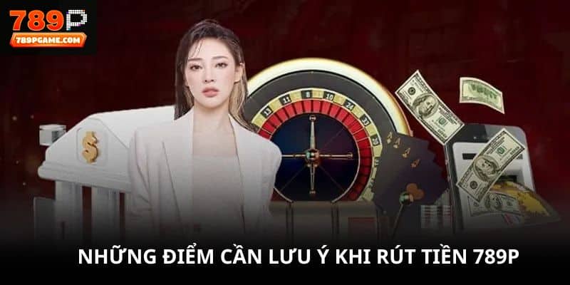 Nội dung cần chú ý khi tạo lệnh rút