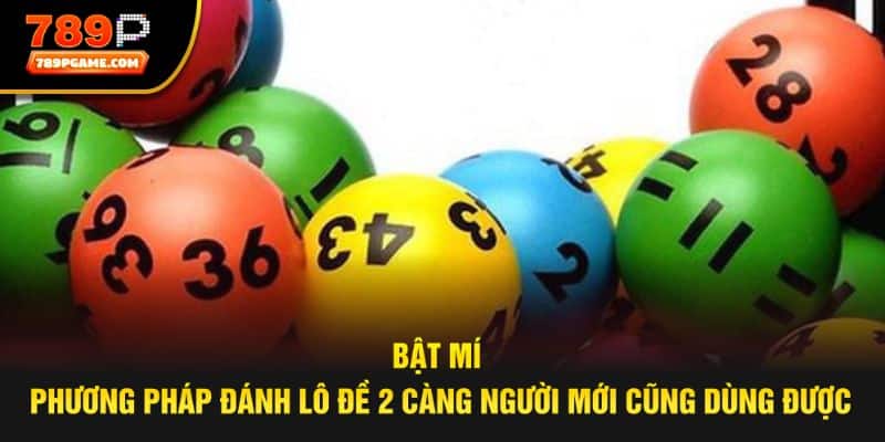 Phương pháp dự đoán lô đề 2 càng chuẩn xác từ chuyên gia