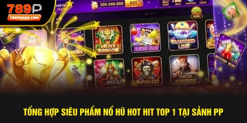 Siêu phẩm slot game đặc sắc có một không hai