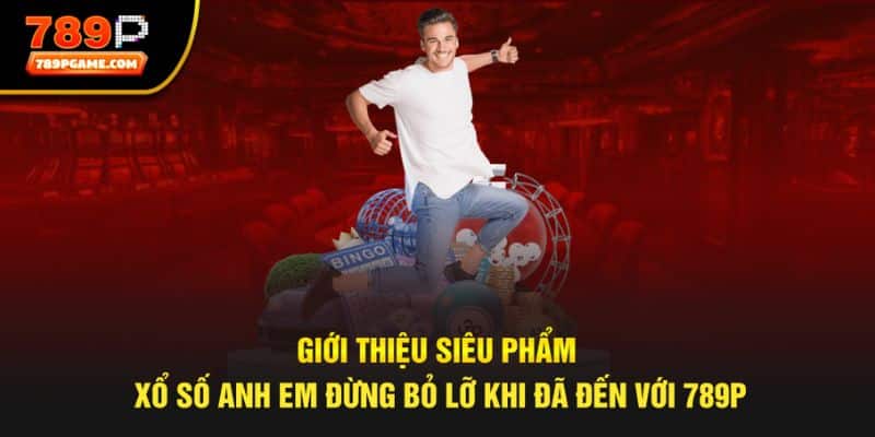 Những dịch vụ đặc sắc làm nên tên tuổi của 789P